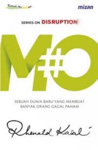 Image of #MO : Sebuah Dunia Baru yang Membuat Banyak Orang Gagal Paham