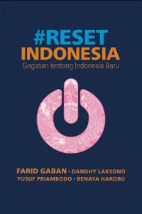 Image of #Reset Indonesia Gagasan tentang Indonesia Baru