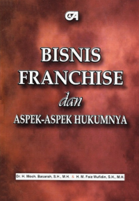 Image of Bisnis Franchise dan Aspek - Aspek Hukumnya
