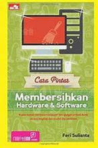 Image of Cara Pintar Membersihkan Hardware & Software