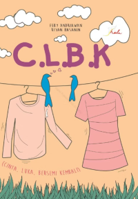Image of CLBK (cinta luka berseri kembali