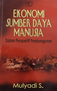 Image of Ekonomi Sumber Daya Manusia dalam Perspektif Pembangunan