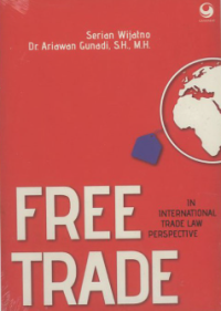 Image of Free Trade in International Trade Law Perspective