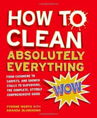 Image of How To Clean Absolutely Everything