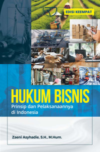 Image of Hukum Bisnis Prinsip dan Pelaksanaannya di Indonesia