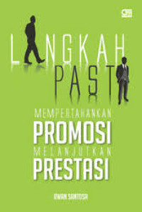 Image of Langkah Pasti Mempertahankan Promosi Melanjutkan Prestasi