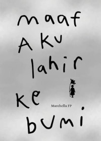 Image of Maaf aku lahir ke bumi