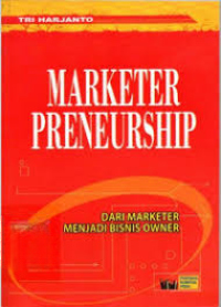 Image of Marketer Preneurship: Dari Marketer Menjadi Bisnis Owner