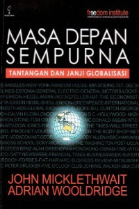 Image of Masa Depan Sempurna: Tantangan Dan Janji Globalisasi