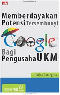 Image of Memberdayakan Potensi Tersembunyi Google Bagi Pengusaha UKM