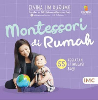 Image of Montessori di Rumah: 55 Kegiatan Stimulasi Bayi