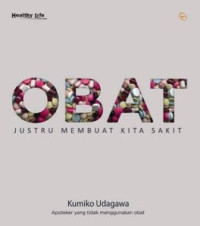 Image of Obat Justru Membuat Kita Sakit