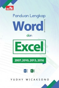 Image of Panduan Lengkap Word dan Excel 2007, 2010, 2013, & 2016