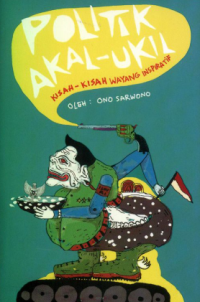 Image of Politik Akal-Ukil: kisah wayang inspiratif