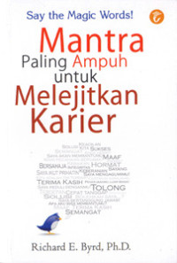Image of Say The Magic Word! Mantra Paling Ampuh Untuk Melejitkan Karier