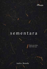 Image of Sementara: Nanti Pun akan Baik-Baik Saja