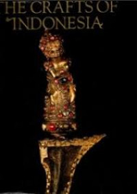 Image of Seni Kriya The Crafts Of Indonesia