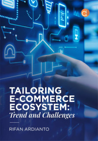 Image of Tailoring E-Commerce Ecosystem: Trend and Challenges