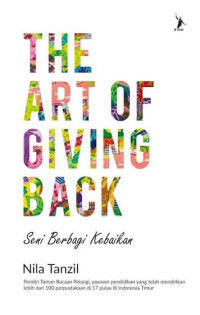 Image of The Art of Giving Back: Seni Berbagi Kebaikan