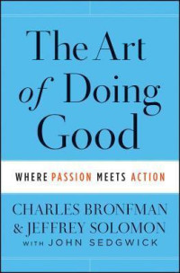 Image of The Art of Doing Good Where Passion Meets Action