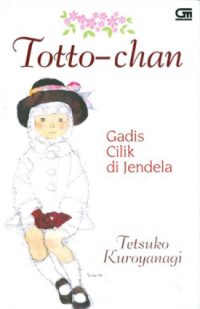 Image of Totto-chan : Gadis Cilik di Jendela