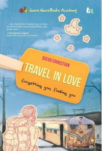 Image of Travel in Love: Forgetting You, Finding You